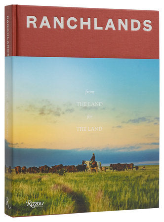 Ranchlands: From the Land, For the Land