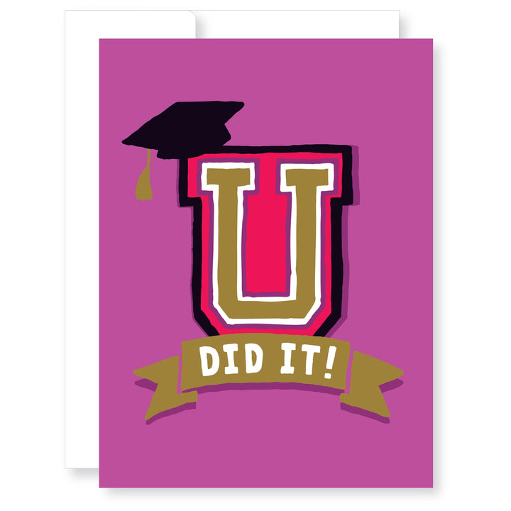 Graduation - U Did It Grad