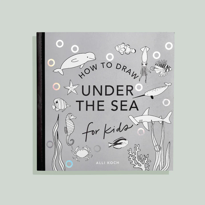 Under the Sea: How to Draw Books for Kids