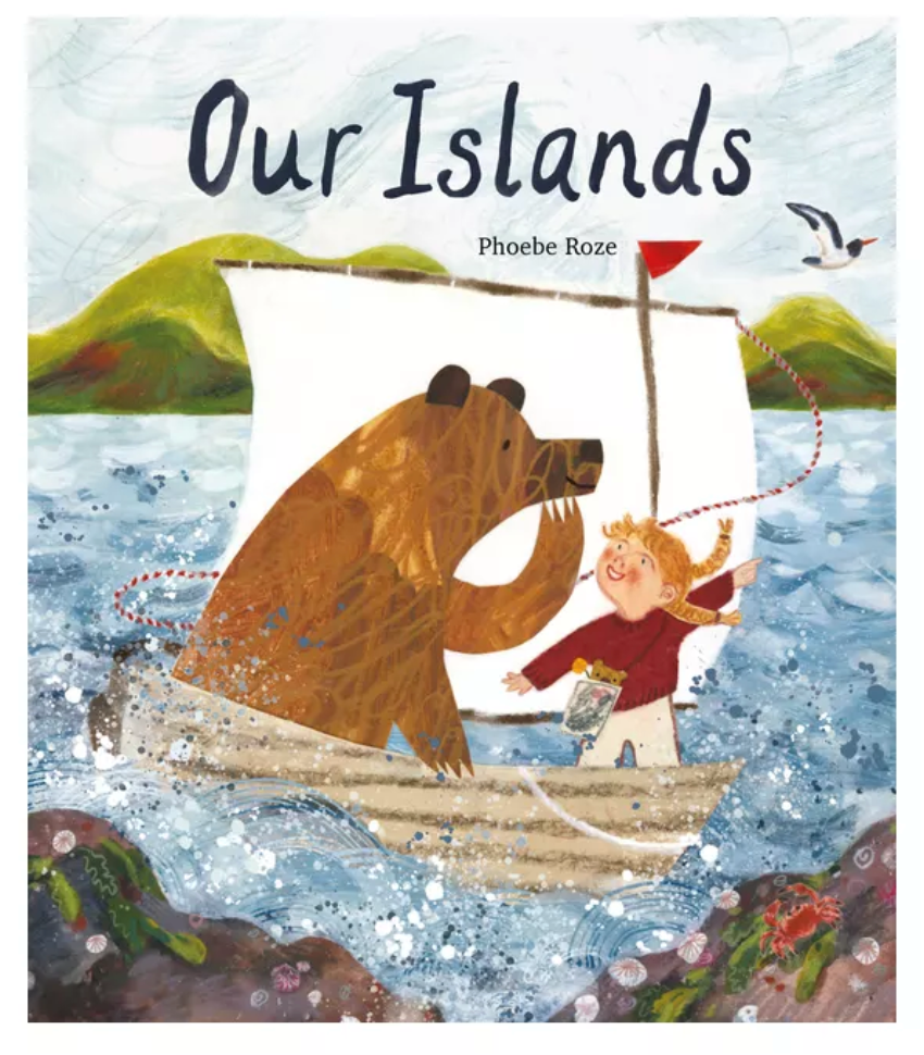 Our Islands - by Phoebe Roze